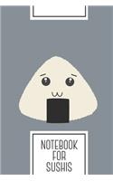 Notebook for Sushis