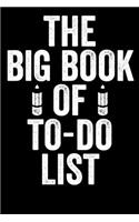 The Big Book Of To Do LIst: Blank Lined Notebook Journal - Gift for co-workers