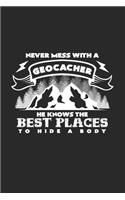 Never mess with a geocacher