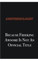 Anesthesiologist Because Freeking awsome is not an official title: Writing careers journals and notebook. A way towards enhancement