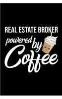 Real Estate Broker Powered by Coffee