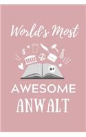 World's Most Awesome Anwalt: A5 Geschenkbuch Studienplaner zum Jura Studium - Notizbuch für Rechts-studenten Anwälte Jurist - witziger Spruch zum Abitur - Studienbeginn - Erstes