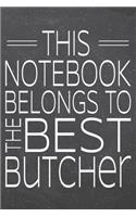 This Notebook Belongs To The Best Butcher