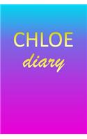 Chloe: Journal Diary - Personalized First Name Personal Writing - Letter C Blue Purple Pink Gold Effect Cover - Daily Diaries for Journalists & Writers - J