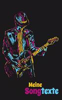 Meine Songtexte: Songbook - Perfekt zum Songtexte schreiben - Song - Writing