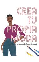 Crea Tu Propia Moda