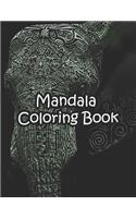 Mandala Coloring Book: Mandala Coloring Book. Mandala Coloring Books For Adults. 50 Pages 8.5"x 11"