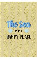 The Sea Is My Happy Place