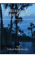 Where Long Beards Grow