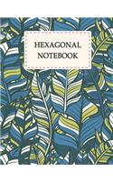 Hexagonal Notebook: Blue Leaves, 1/4 Inch Hexagons Graph Paper Notebooks 120 Pages Large Print 8.5" X 11"