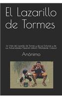 El Lazarillo de Tormes: La Vida del Lazarillo de Tormes Y de Sus Fortunas Y de Sus Adversidades/(Spanish Edition) (Worldwide Classics)