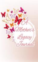 A Mother's Legacy Journal