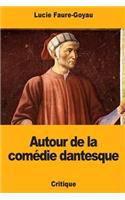Autour de la comédie dantesque
