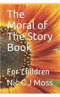 The Moral of the Story Book