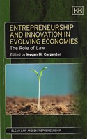 Entrepreneurship and Innovation in Evolving Economies