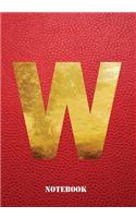 W Notebook: Letter 'w' Notebook, Composition, Exercise or Log or Study Book - Red Cover