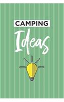 Camping Ideas Notebook Blank Lined Journal