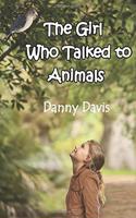 The Girl Who Talked to Animals