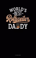 World's Best Rottweiler Daddy