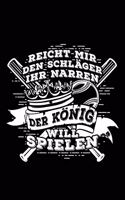 Der König Will Spielen