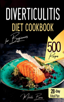 Diverticulitis Diet Cookbook for Beginners