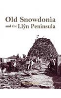 Old Snowdonia and the Llyn Peninsula