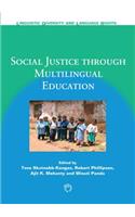 Social Justice Through Multilingual Education