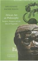 African Art as Philosophy