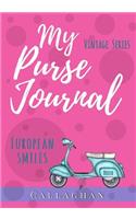 My Purse Journal (Vintage Series) European Smiles