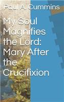 My Soul Magnifies the Lord