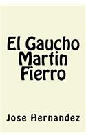 El Gaucho Martin Fierro