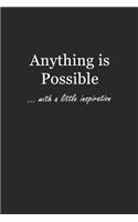 Anything Is Possible