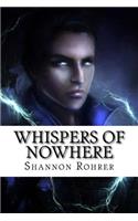 Whispers of Nowhere