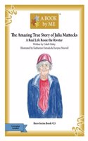 Amazing True Story of Julia Mattocks