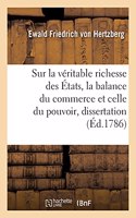 Sur La Véritable Richesse Des États, La Balance Du Commerce Et Celle Du Pouvoir, Dissertation