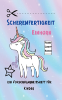 Scherenfertigkeit Einhorn Arbeitsbuch für Kleinkinder