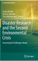 Disaster Research and the Second Environmental Crisis