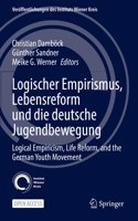 Logischer Empirismus, Lebensreform Und Die Deutsche Jugendbewegung