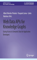 Web Data APIs for Knowledge Graphs