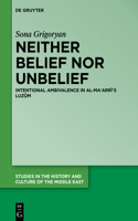 Neither Belief Nor Unbelief
