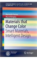 Materials that Change Color: Smart Materials, Intelligent Design(PoliMI SpringerBriefs)