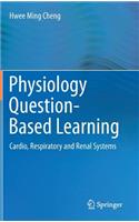 Physiology Question-Based Learning