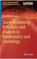 Starry Reckoning: Reference and Analysis in Mathematics and Cosmology