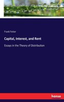 Capital, Interest, and Rent