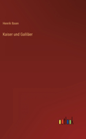 Kaiser und Galiläer