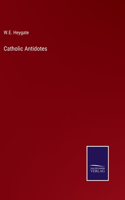 Catholic Antidotes