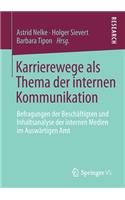 Karrierewege ALS Thema Der Internen Kommunikation