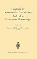 Concepts in Biochemical Pharmacology