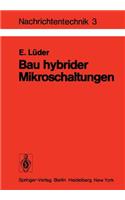 Bau Hybrider Mikroschaltungen