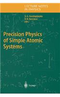 Precision Physics of Simple Atomic Systems